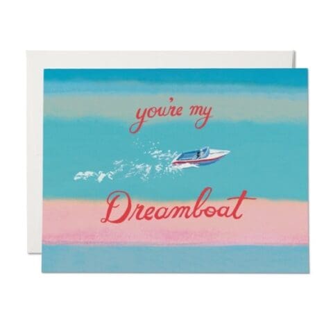 Carte you're my dreamboat