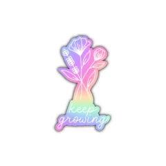Sticker Holographique Keep Growing