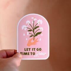 Sticker Let It Go, Time To Grow
