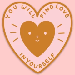 Sticker You Will Find Love In Yourself