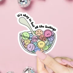 Sticker It's Okay To Feel All the Feelings