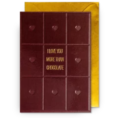 Carte I Love You More Than Chocolate