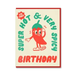 Carte d'Anniversaire Very Spicy